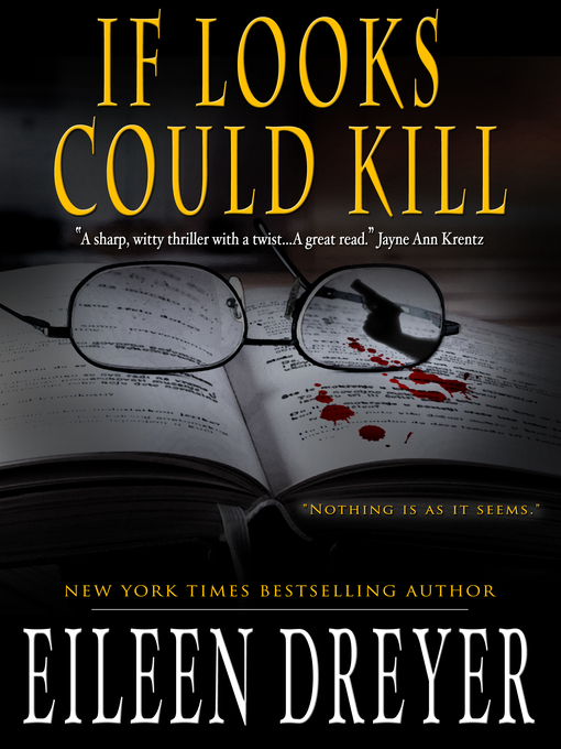 Title details for If Looks Could Kill by Eileen Dreyer - Available
